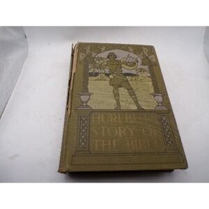 Hurlbut's Story of the Bible 1904 Antique Illustrated Hardcover Jesse Hurlbut